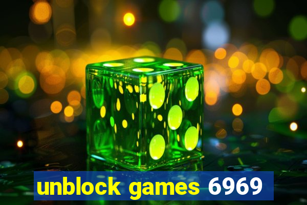 unblock games 6969